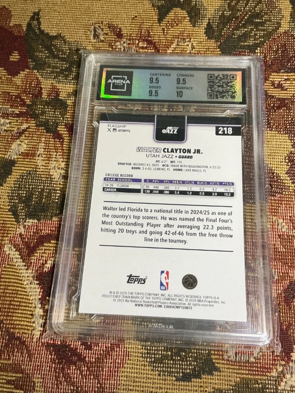 2025-26 Topps 218 Walter Clayton Jr. Rookie card Graded Arena 10